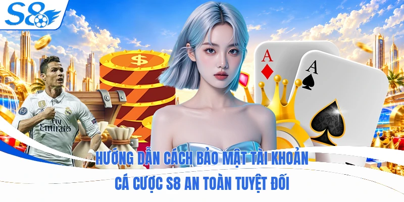 Lấy Mã OTP S8 Miễn Phí Với 3 Hướng Dẫn Thao Tác Chuẩn Xác 2 Hướng dẫn cách bảo mật tài khoản cá cược S8 an toàn tuyệt đối